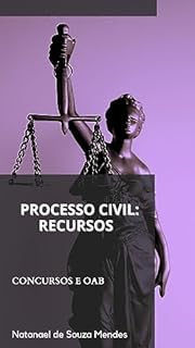 Livro Processo Civil: Recursos