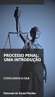 Livro Processo Penal: Uma Introdução