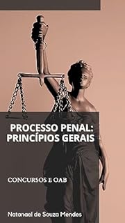 Livro Processo Penal: Princípios gerais