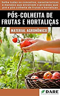 Livro Processo de Pós-Colheita: Frutas e Hortaliças