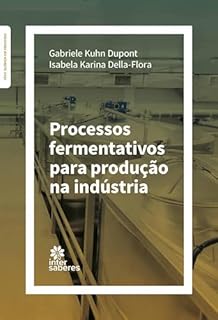 Processos fermentativos para produção na indústria