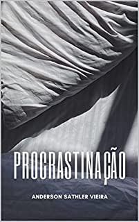 Livro PROCRASTINAÇÃO