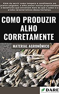 Livro Como Produzir Alho Corretamente