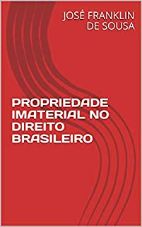 Livro PROPRIEDADE IMATERIAL NO DIREITO BRASILEIRO