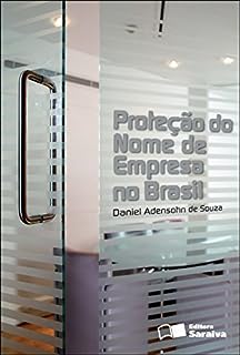 PROTEÇÃO DO NOME DE EMPRESA NO BRASIL