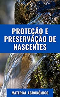 Livro PROTEÇÃO E PRESERVAÇÃO DE NASCENTES