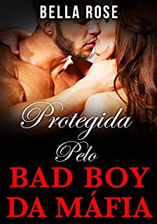 Livro Protegida Pelo Bad Boy da Máfia