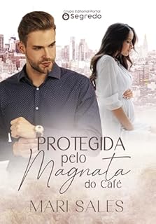 Livro Protegida pelo Magnata do Café