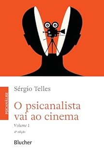 O psicanalista vai ao cinema: Volume 1