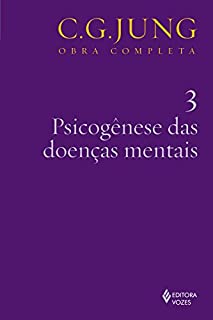 Livro Psicogênese das doenças mentais (Obras Completas de Carl Gustav Jung)