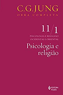 Livro Psicologia e religião (Obras completas de Carl Gustav Jung)