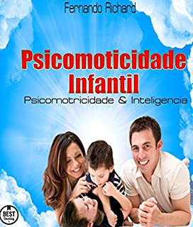 Livro Psicomotricidade Infantil: Psicomotricidade & Inteligencia