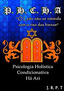 Livro Psicoterapia Holística Condicionativa HÁ Ari