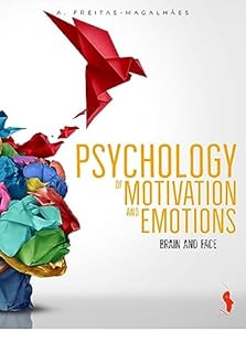 Livro Psychology of Motivation and Emotions - Brain and Face