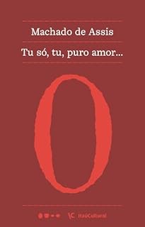 Livro Tu só, tu, puro amor...