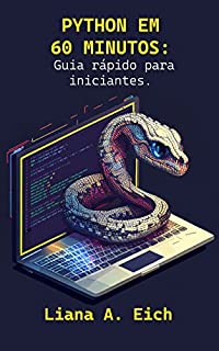 Python em 60 minutos: Guia Rápido para Iniciantes