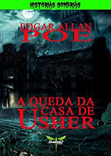 Livro A QUEDA DA CASA DE USHER (HISTÓRIAS SOMBRIAS)