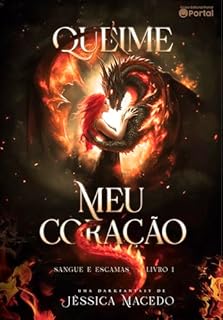 Livro Queime meu coração (Sangue e escamas Livro 1)