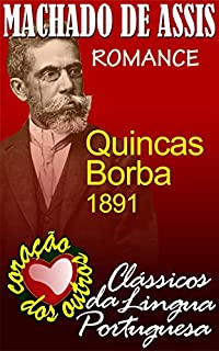 QUINCAS BORBA (COLEÇÃO MACHADO DE ASSIS Livro 8)