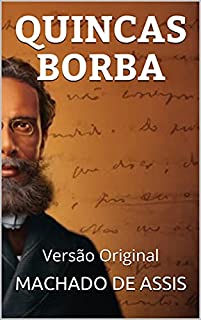 Livro QUINCAS BORBA: Versão Original