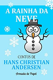 Livro A Rainha da Neve (Contos de Hans Christian Andersen Livro 3)