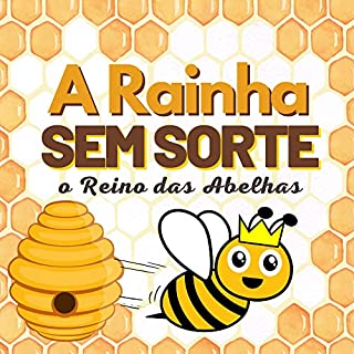 Livro A rainha sem sorte: no reino das abelhas