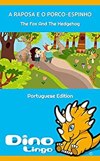 Livro A Raposa E O Porco-espinho