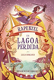 Livro rapunzel e a lagoa perdida