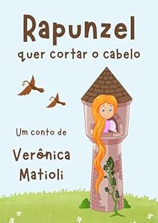 Livro Rapunzel quer cortar o cabelo (Infantil)