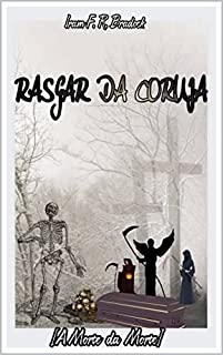 RASGAR DA CORUJA: A Morte da Morte (Poesia Oculta)