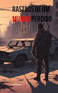 Livro Rastros de um Mundo Perdido