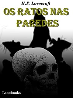 Livro Os Ratos nas Paredes: (Portuguese Edition) (Contos Seletos de Horror Clássico Livro 4)