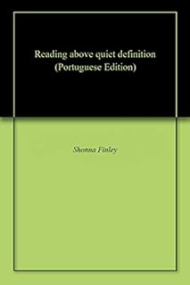 Reading above quiet definition