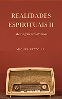 Livro Realidades espirituais (Vol. 2): Mensagens radiofônicas