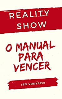 Livro Reality Show: O Manual para Vencer