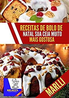 Receitas De Bolo De Natal Sua Ceia Muito Mais Gostosa: Bolos De ...