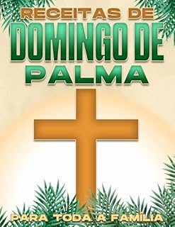 Livro RECEITAS DE DOMINGO DE PALMA PARA TODA A FAMÍLIA