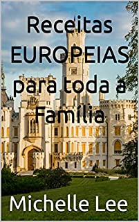 Livro Receitas EUROPEIAS para toda a Família