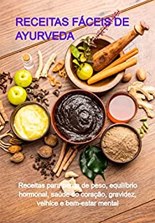 Livro Receitas Fáceis De Ayurveda