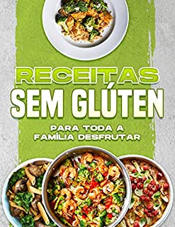 Livro Receitas sem glúten para toda a família desfrutar