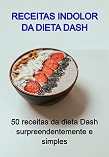 Livro Receitas Indolor Da Dieta Dash