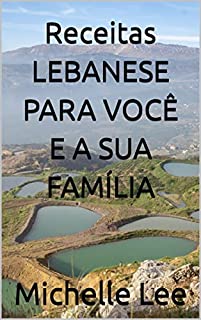 Livro Receitas LEBANESE PARA VOCÊ E A SUA FAMÍLIA