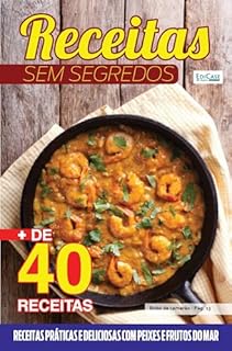 Livro Receitas Sem Segredos Ed. 32 - Receitas práticas e deliciosas com peixes e frutos do mar