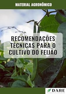 Livro RECOMENDAÇÕES TÉCNICAS PARA O CULTIVO DO FEIJÃO