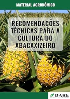 Livro RECOMENDAÇÕES TÉCNICAS PARA A CULTURA DO ABACAXI