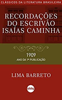 Livro Recordações do escrivão Isaías Caminha (Coleção Clássicos da Literatura Brasileira)