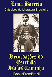 Livro Recordações do Escrivão Isaías Caminha (Great Brazilian Literature Livro 35)