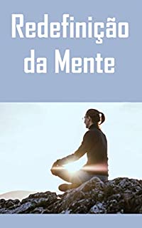 Livro Redefinição da Mente: Uma Nova Forma de Pensar