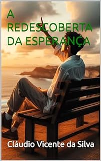 Livro A REDESCOBERTA DA ESPERANÇA