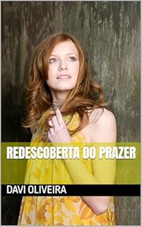 Livro Redescoberta Do Prazer